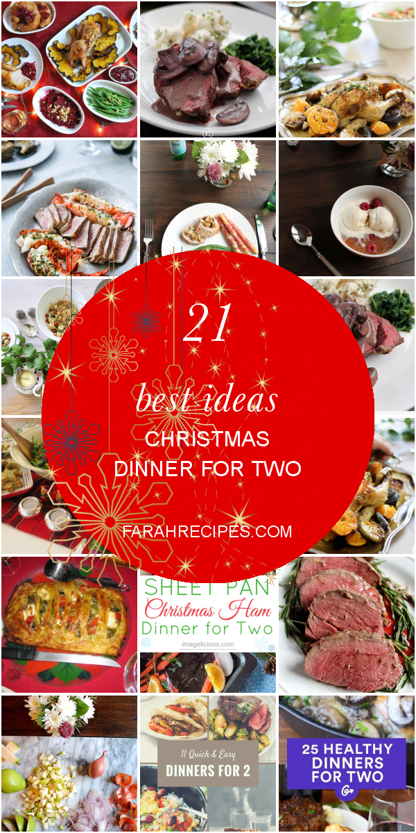 21 Best Ideas Christmas Dinner for Two - Most Popular Ideas of All Time